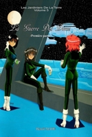 La guerre des dieux: Première partie (Les Jardiniers de la Terre) (French Edition) B08CMF2BW5 Book Cover