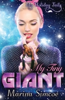 My Tiny Giant 1989967078 Book Cover