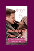Beauty of Love: A Tale of Resilience and the Human Spirit B0CHDDMNZZ Book Cover