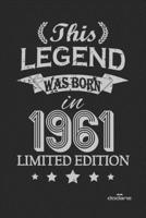 This Legend was born in 1961 LIMITED EDITION: This Legend was born in 1961 LIMITED EDITION 1661153178 Book Cover