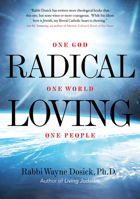 Radical Loving: One God, One World, One People 1948626276 Book Cover