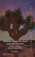 Holocaust Impiety in Jewish American Literature: Memory, Identity, (Post-)Postmodernism 9004253238 Book Cover