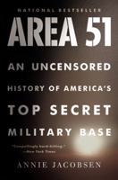Area 51: An Uncensored History of America's Top Secret Military Base 1609410890 Book Cover
