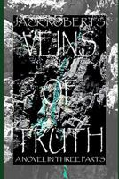 Veins of Truth: Part 1 from the Valleys to the Veldt 1791755658 Book Cover