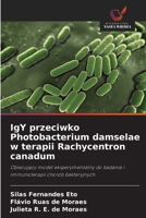 IgY przeciwko Photobacterium damselae w terapii Rachycentron canadum (Polish Edition) 6207826477 Book Cover