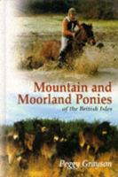 Mountain and Moorland Ponies of the British Isles 1852790636 Book Cover