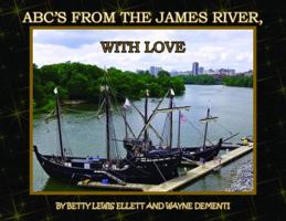 ABC's from the James River, with Love 0989881210 Book Cover