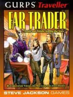 GURPS Traveller: Far Trader: Profit and Pitfalls Among the Stars 1556343736 Book Cover