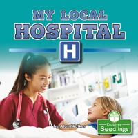 My Local Hospital 1427129576 Book Cover