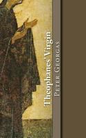 Theophanes Virgin 1544804725 Book Cover