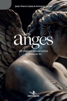 Les anges: un regard décalé entre science et foi (French Edition) 2889262774 Book Cover