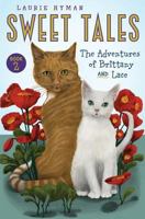 Sweet Tales Book 2: The Adventures of Brittany and Lace 1941015298 Book Cover