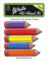 Write All About It: Grades 4,5,6 1557345023 Book Cover
