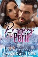 Prepping for Peril: A Nurse and Doctor Medical Romance Series B08QRXTCB9 Book Cover