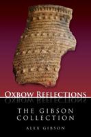 The Gibson Collection (Oxbow Reflections) B0G4V6F5TN Book Cover
