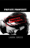 Private Property 154043513X Book Cover