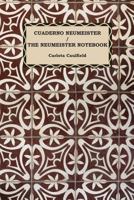 Cuaderno Neumeister / The Neumeister Notebook 1872781063 Book Cover