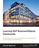 Learning SAP BusinessObjects Dashboards 1785286625 Book Cover