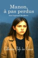 Manon à pas perdus B0FPM5NT3Q Book Cover