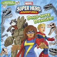 Marvel Super Hero Adventures: Dino-Mite Danger 1484786424 Book Cover