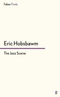 The Jazz Scene 0679406336 Book Cover