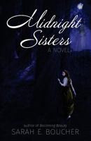 Midnight Sisters: A Retelling of the Twelve Dancing Princesses 1541204166 Book Cover