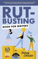 Rut-Busting Book for Writers: Second Edition B0CD3CDMSX Book Cover