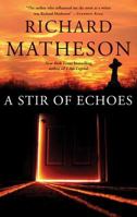 A Stir of Echoes 0765361175 Book Cover