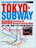 Kodansha Tokyo Subway Guide: Including 40 Bilingual Station Maps 4770027788 Book Cover