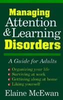 Managing Attention and Learning Disorders 0877881812 Book Cover