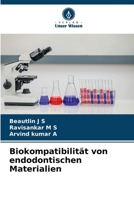 Biokompatibilität von endodontischen Materialien 620600841X Book Cover