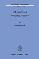 Cybermobbing: Phanomenologische Betrachtung Und Strafrechtliche Analyse 3428158423 Book Cover