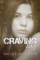 Craving Lily: The Aces' Sons B0C91DKP4T Book Cover