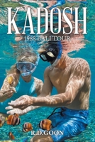 Kadosh: 1988 Bali Tour B0DT4S52RH Book Cover