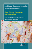 Social and Emotional Learning in the Mediterranean : Cross Cultural Perspectives and Approaches 9004444491 Book Cover