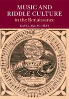 Music and Riddle Culture in the Renaissance 1107442842 Book Cover