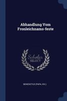 Abhandlung Vom Fronleichnams-feste 1340129515 Book Cover