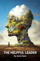 The Helpful Leader B0GFWGZY6B Book Cover