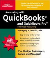 Accounting with QuickBooks and QuickBooks Pro with Proper Accounting 0766839184 Book Cover