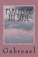 Psalms Of My Soul 146638056X Book Cover