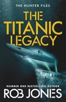 The Titanic Legacy 1806000172 Book Cover