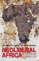 Neoliberal Africa 1848133200 Book Cover