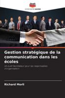 Gestion stratégique de la communication dans les écoles 6209275079 Book Cover
