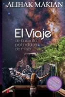 El Viaje: De Cara a la Profundidad de mi Ser 6075940030 Book Cover