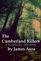 The Cumberland Killers: A Kentucky Mystery (Kentucky Mysteries) 1720173583 Book Cover