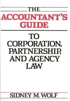 The Accountant's Guide to Corporation, Partnership, and Agency Law 0899302815 Book Cover