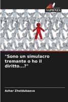 "Sono un simulacro tremante o ho il diritto...?" (Italian Edition) 6207908309 Book Cover