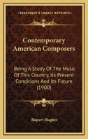 Contemporary American Composers 1508844658 Book Cover