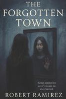 The Forgotten Town (The Forgotten Series) B0G34H5PYP Book Cover