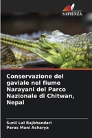 Conservazione del gaviale nel fiume Narayani del Parco Nazionale di Chitwan, Nepal (Italian Edition) 6209861172 Book Cover